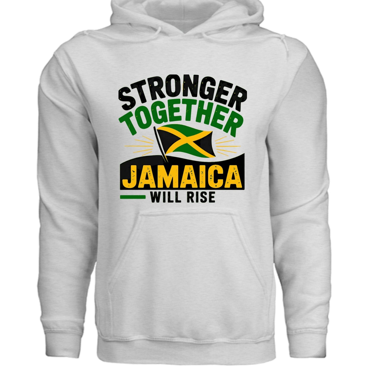 Stronger Together Jamaica Will Rise Fundraising Hooded Sweatshirt - ClaimedbyGodDesigns