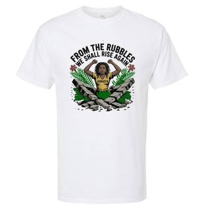From The Rubbles We Shall Rise again Jamaica Fundraising T-shirt - ClaimedbyGodDesigns
