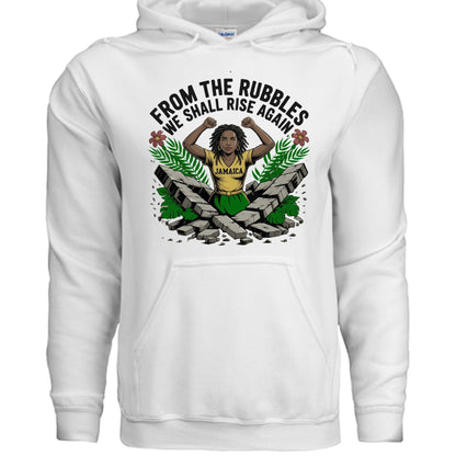 From The Rubbles We Shall Rise Again Jamaica Fundraising Hooded Sweatshirt - ClaimedbyGodDesigns