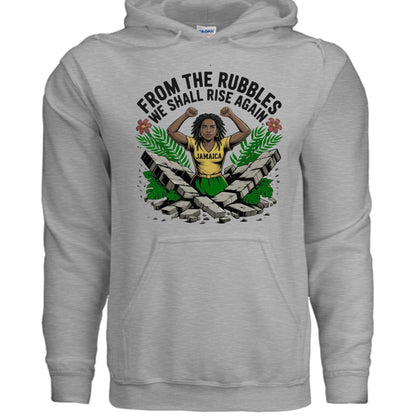 From The Rubbles We Shall Rise Again Jamaica Fundraising Hooded Sweatshirt - ClaimedbyGodDesigns
