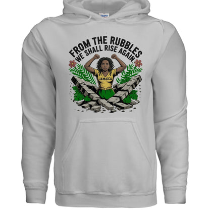 From The Rubbles We Shall Rise Again Jamaica Fundraising Hooded Sweatshirt - ClaimedbyGodDesigns