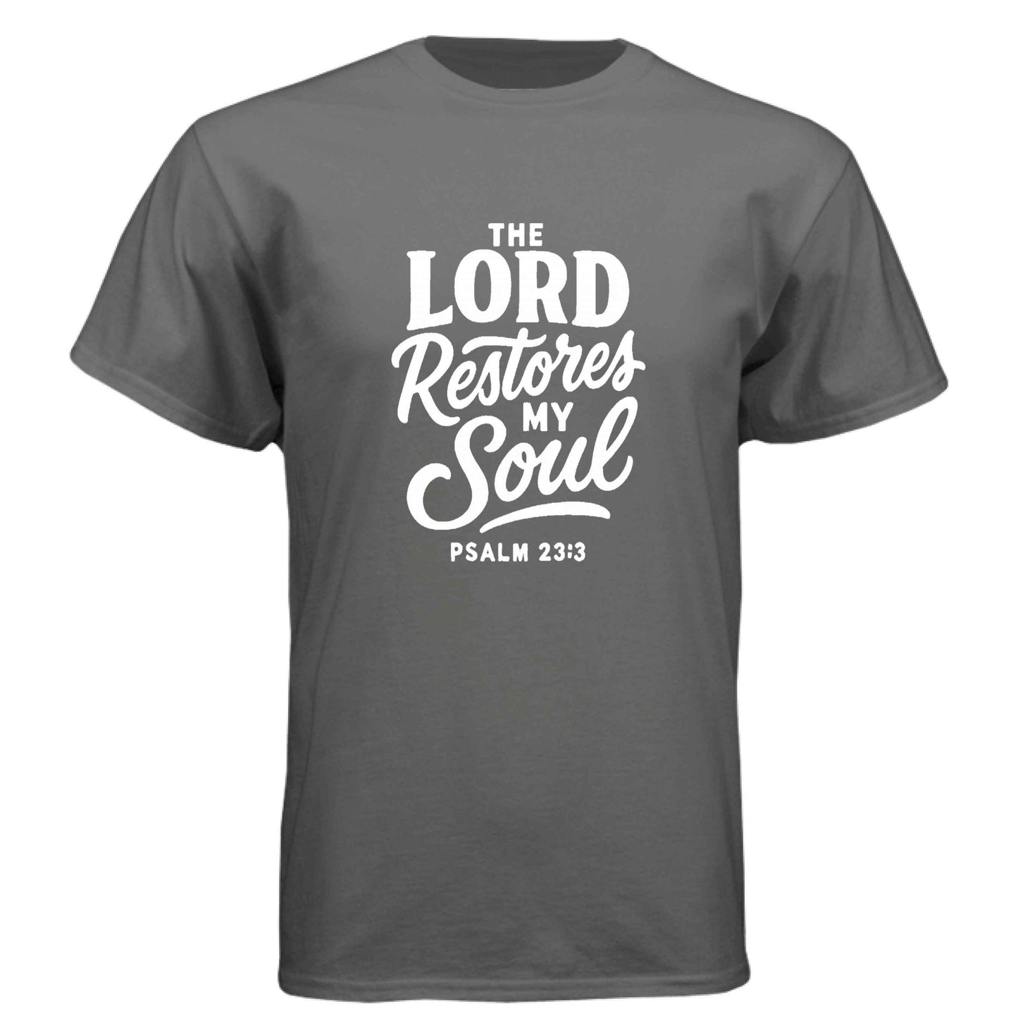 Psalm 23:3 The Lord Restores My Soul Men’s Christian T-Shirt - ClaimedbyGodDesigns