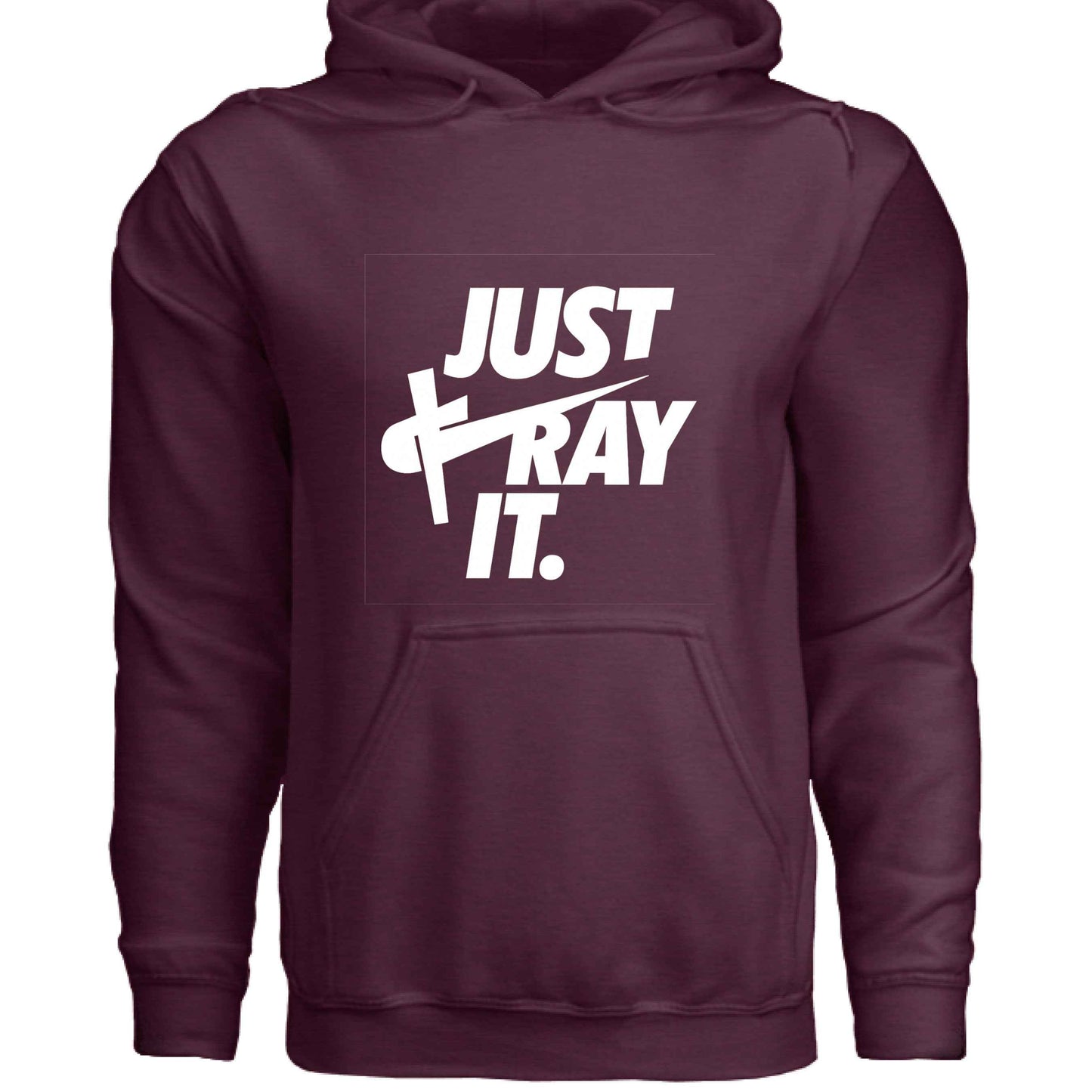 Faith Hoodie – “Just Pray It” (Culture - Inspired Parody) - ClaimedbyGodDesigns