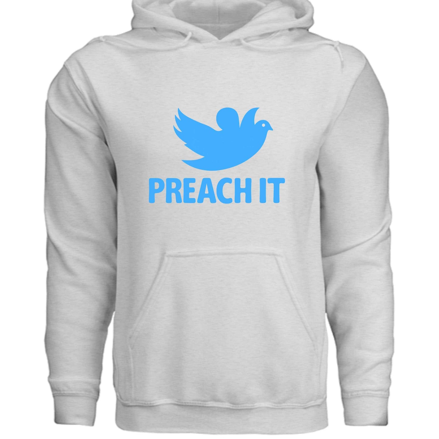 Faith Hoodie – “Preach It” (Social - Inspired Parody) - ClaimedbyGodDesigns