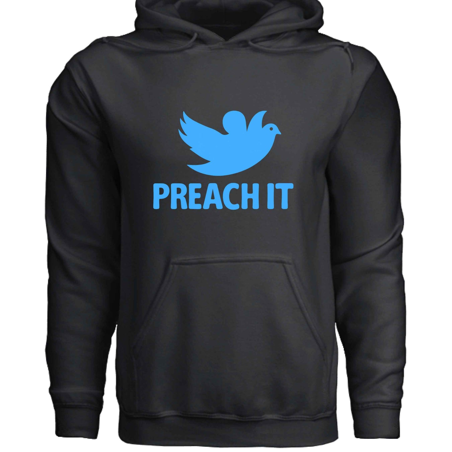 Faith Hoodie – “Preach It” (Social - Inspired Parody) - ClaimedbyGodDesigns