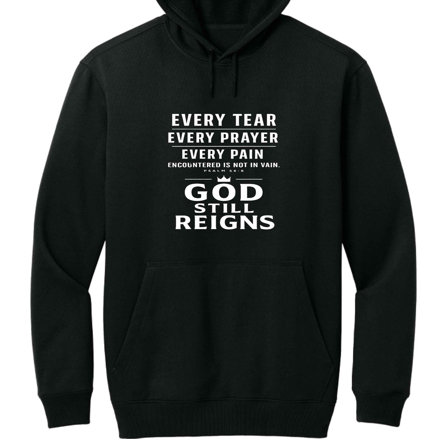 He Still Reigns Unisex Tough Fleece Pullover Hooded Sweatshirt - ClaimedbyGodDesigns