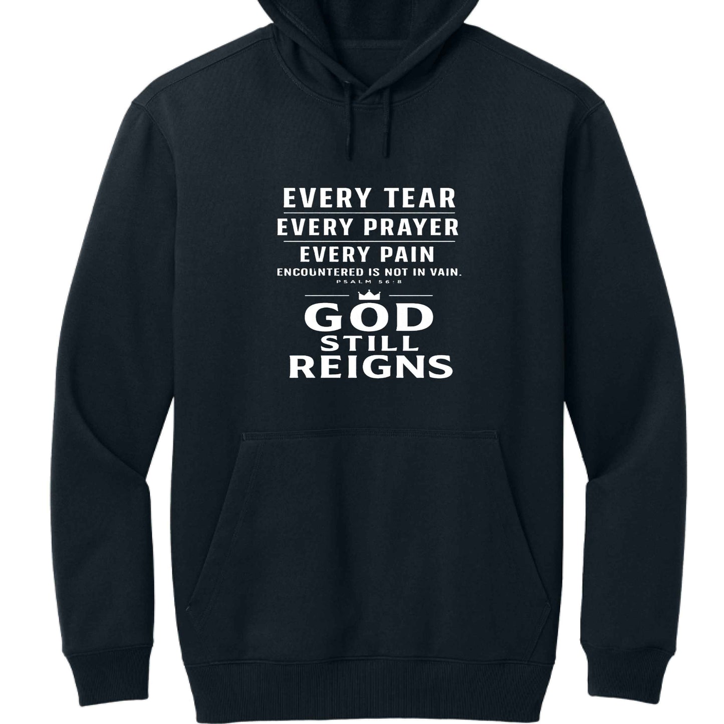 He Still Reigns Unisex Tough Fleece Pullover Hooded Sweatshirt - ClaimedbyGodDesigns