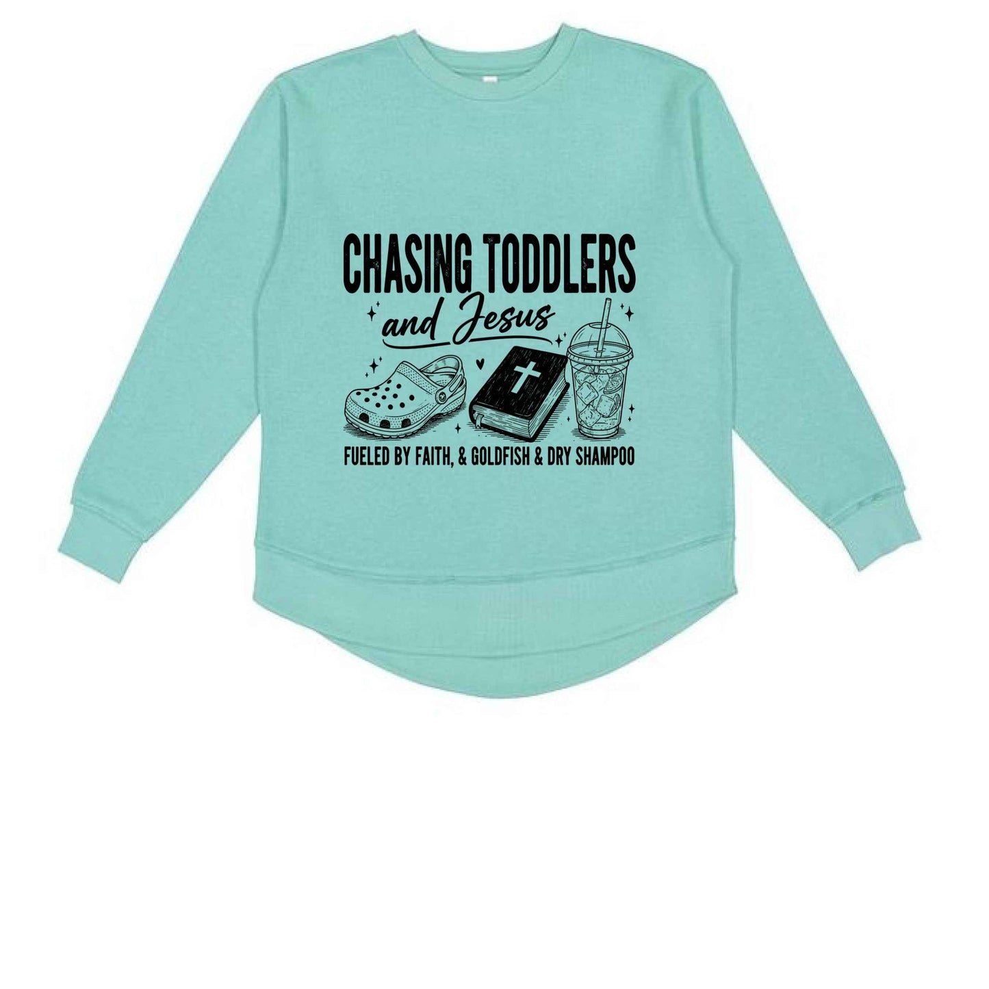 Chasing Toddlers And Him Fueled By Faith Women’s Christian Pullover Sweatshirt - ClaimedbyGodDesigns