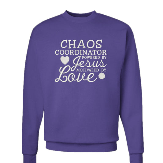 Chaos Coordinator Powered By Him and Love Unisex Christian Pullover Sweatshirt - ClaimedbyGodDesigns