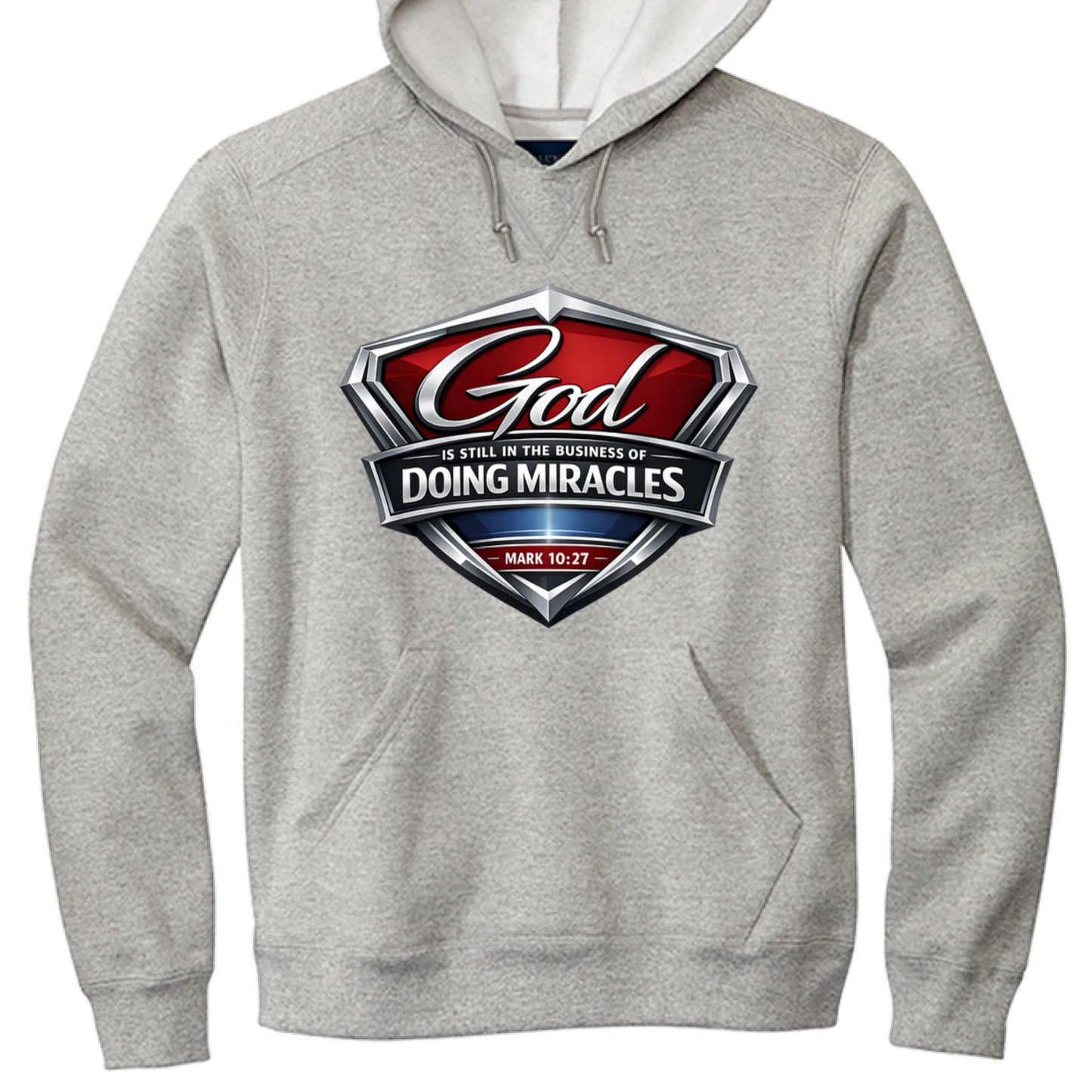 Mark 10:27 God is Still In The Business Of Doing Miracles Unisex Christian Pullover Hooded Sweatshirt - ClaimedbyGodDesigns