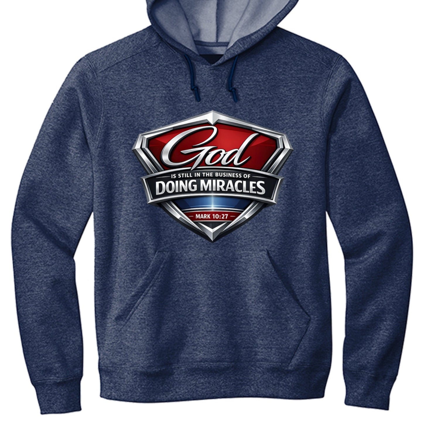 Mark 10:27 God is Still In The Business Of Doing Miracles Unisex Christian Pullover Hooded Sweatshirt - ClaimedbyGodDesigns