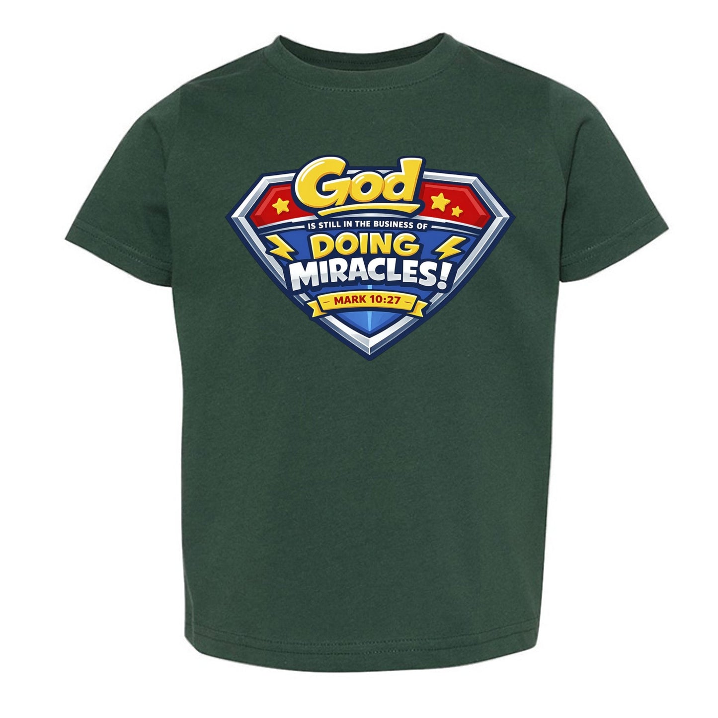 Mark 10:27 God Is Still In The Business Of Doing Miracles Toddler Christian T‑Shirt - ClaimedbyGodDesigns