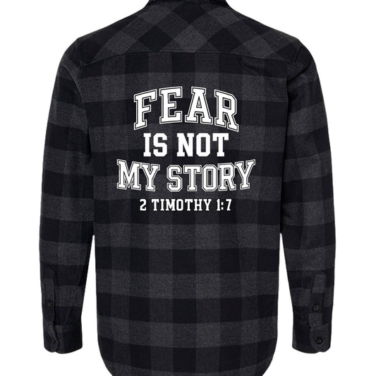 Fear Is Not My Story Men’s Christian Flannel Shirt - ClaimedbyGodDesigns