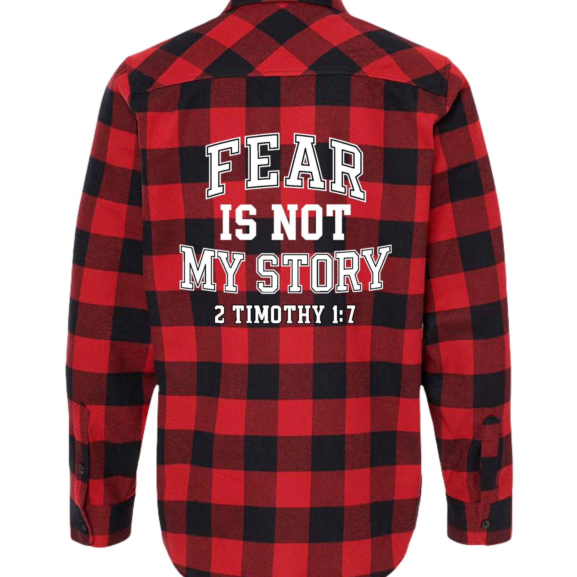 Fear Is Not My Story Men’s Christian Flannel Shirt - ClaimedbyGodDesigns