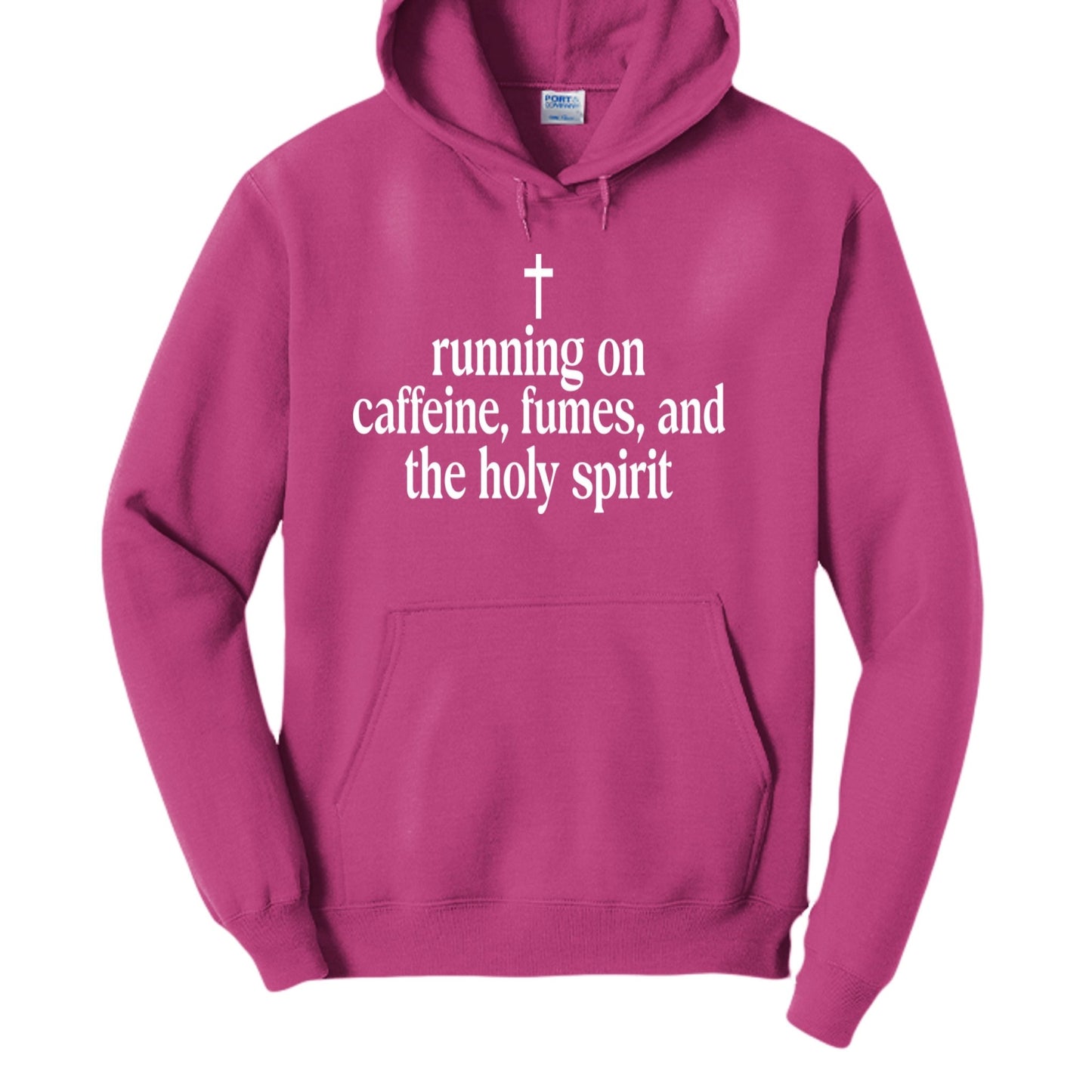 Running On Caffeine, Fumes, And The Holy Spirit Unisex Christian Pullover Hooded Sweatshirt - ClaimedbyGodDesigns
