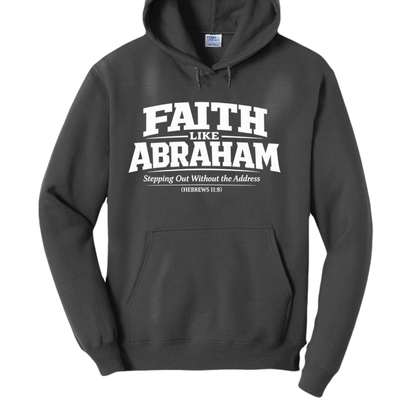 Faith Like Abraham Unisex Pullover Hooded Sweatshirt - ClaimedbyGodDesigns