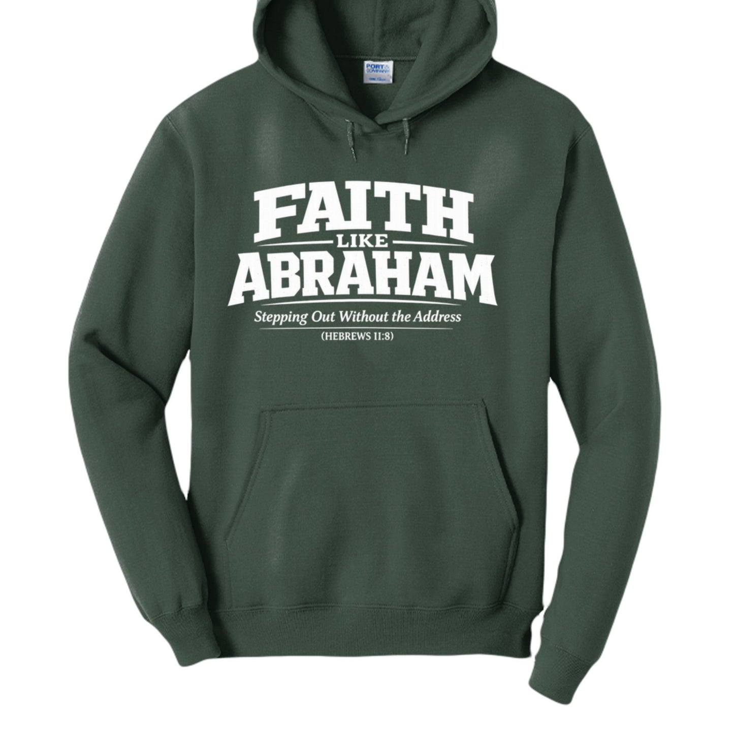 Faith Like Abraham Unisex Pullover Hooded Sweatshirt - ClaimedbyGodDesigns