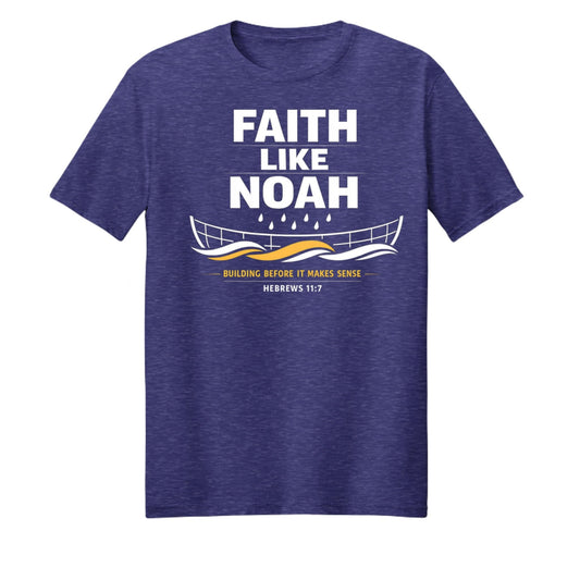 Faith Like Noah Unisex Christian T-shirt - ClaimedbyGodDesigns