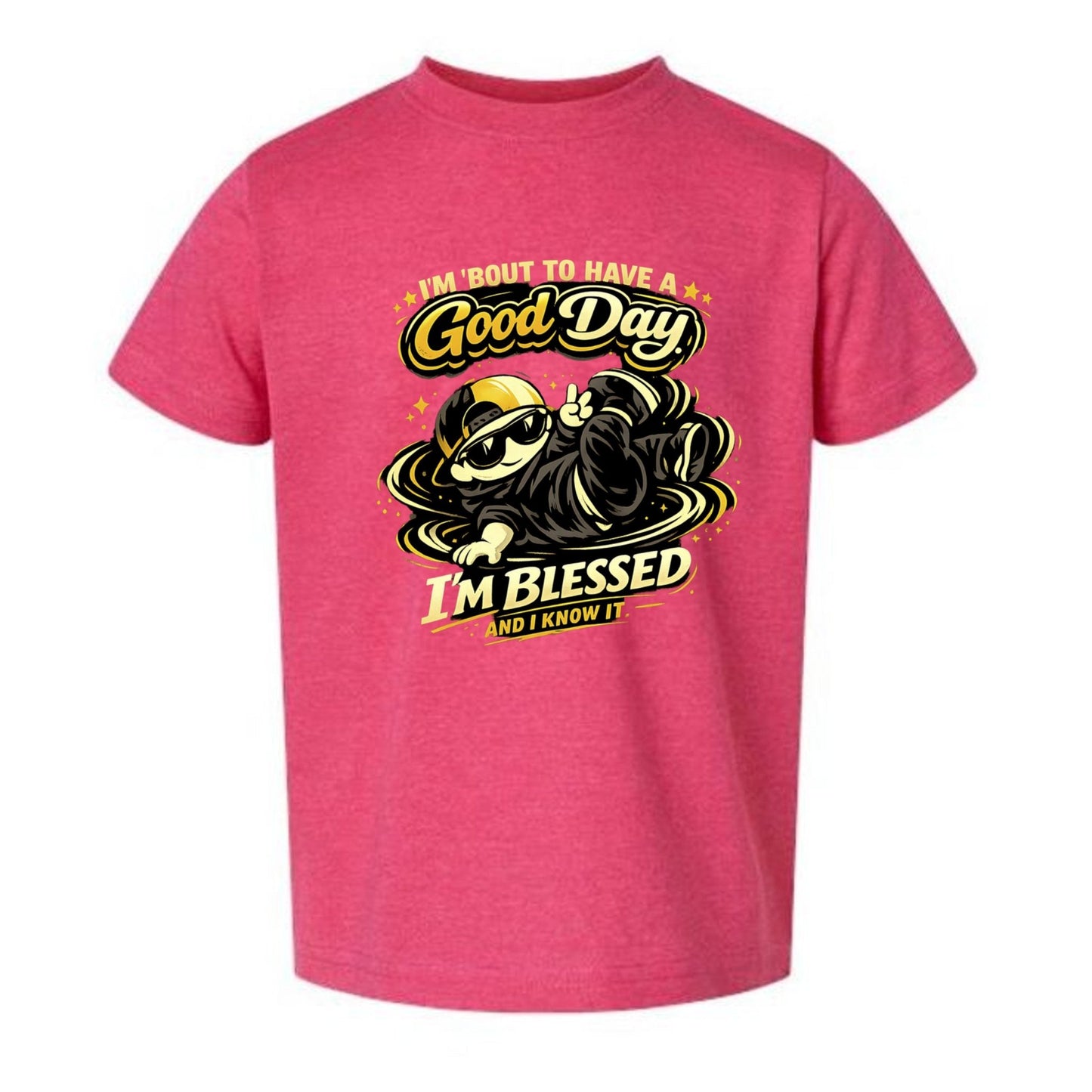 I'm 'bout To Have A Good Day I'm Blessed And I Know It Toddler Christian T-shirt - ClaimedbyGodDesigns