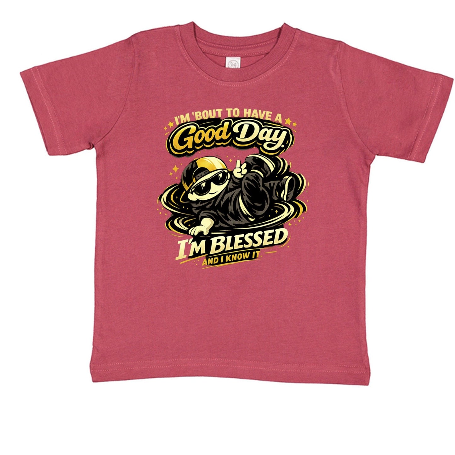 I'm 'bout To Have A Good Day I'm Blessed And I Know It Toddler Christian T-shirt - ClaimedbyGodDesigns