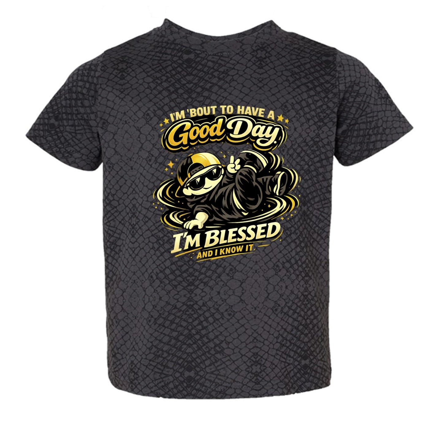 I'm 'bout To Have A Good Day I'm Blessed And I Know It Toddler Christian T-shirt - ClaimedbyGodDesigns