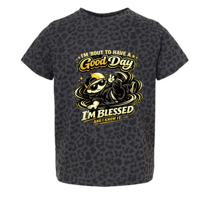 I'm 'bout To Have A Good Day I'm Blessed And I Know It Toddler Christian T-shirt - ClaimedbyGodDesigns