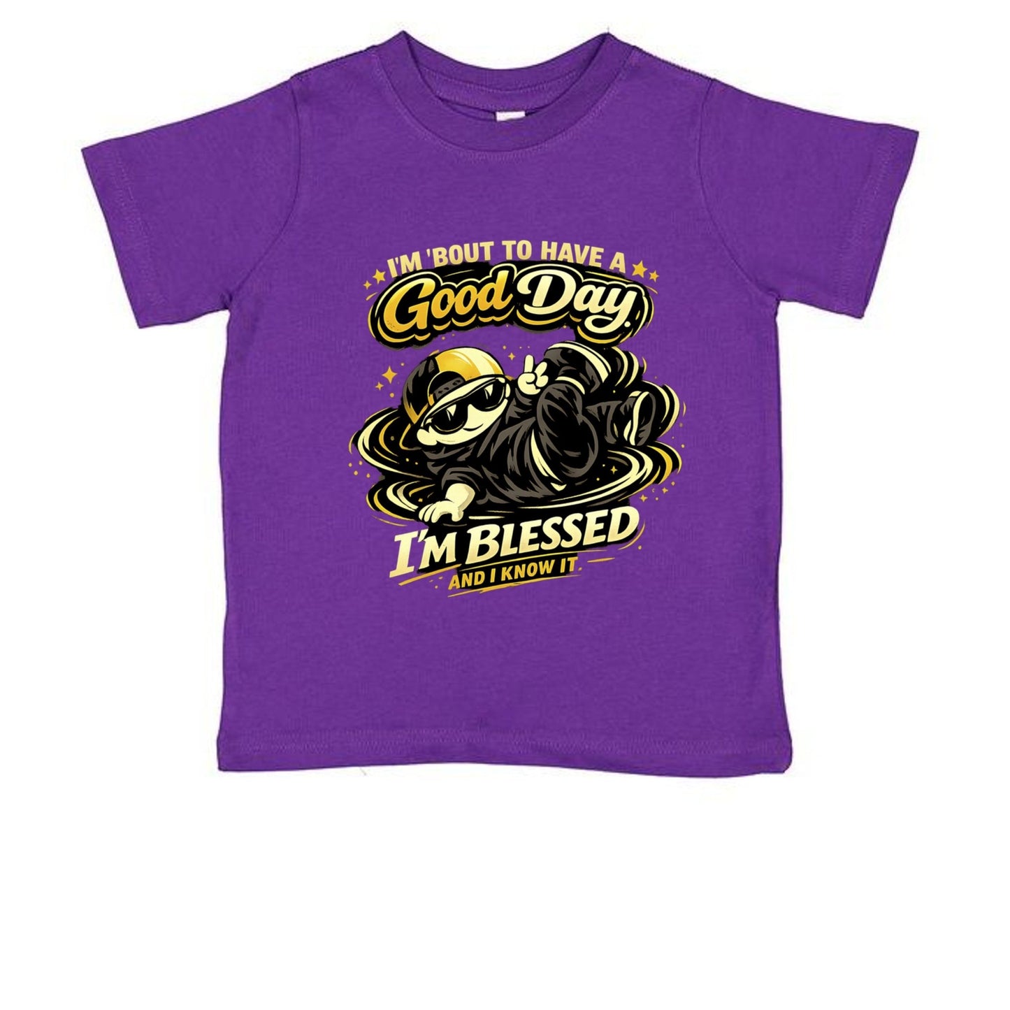 I'm 'bout To Have A Good Day I'm Blessed And I Know It Toddler Christian T-shirt - ClaimedbyGodDesigns