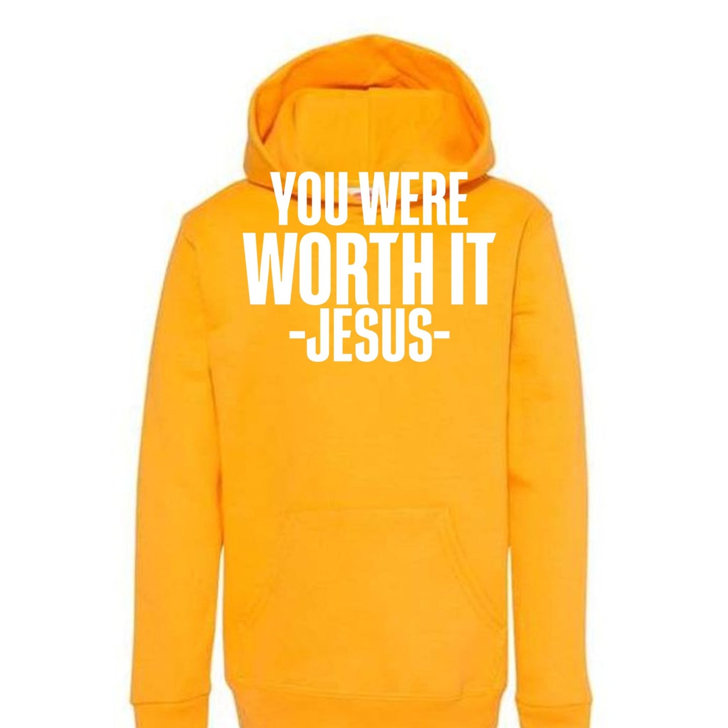 You Were Worth It — Signed, Jesus Youth Christian Pullover Hooded Sweatshirt - ClaimedbyGodDesigns