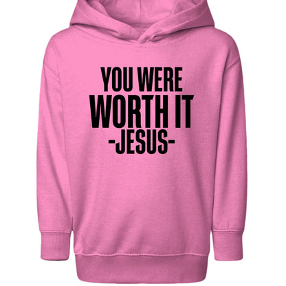 You Were Worth It — Signed, Jesus Toddler Christian Pullover Hooded Sweatshirt - ClaimedbyGodDesigns