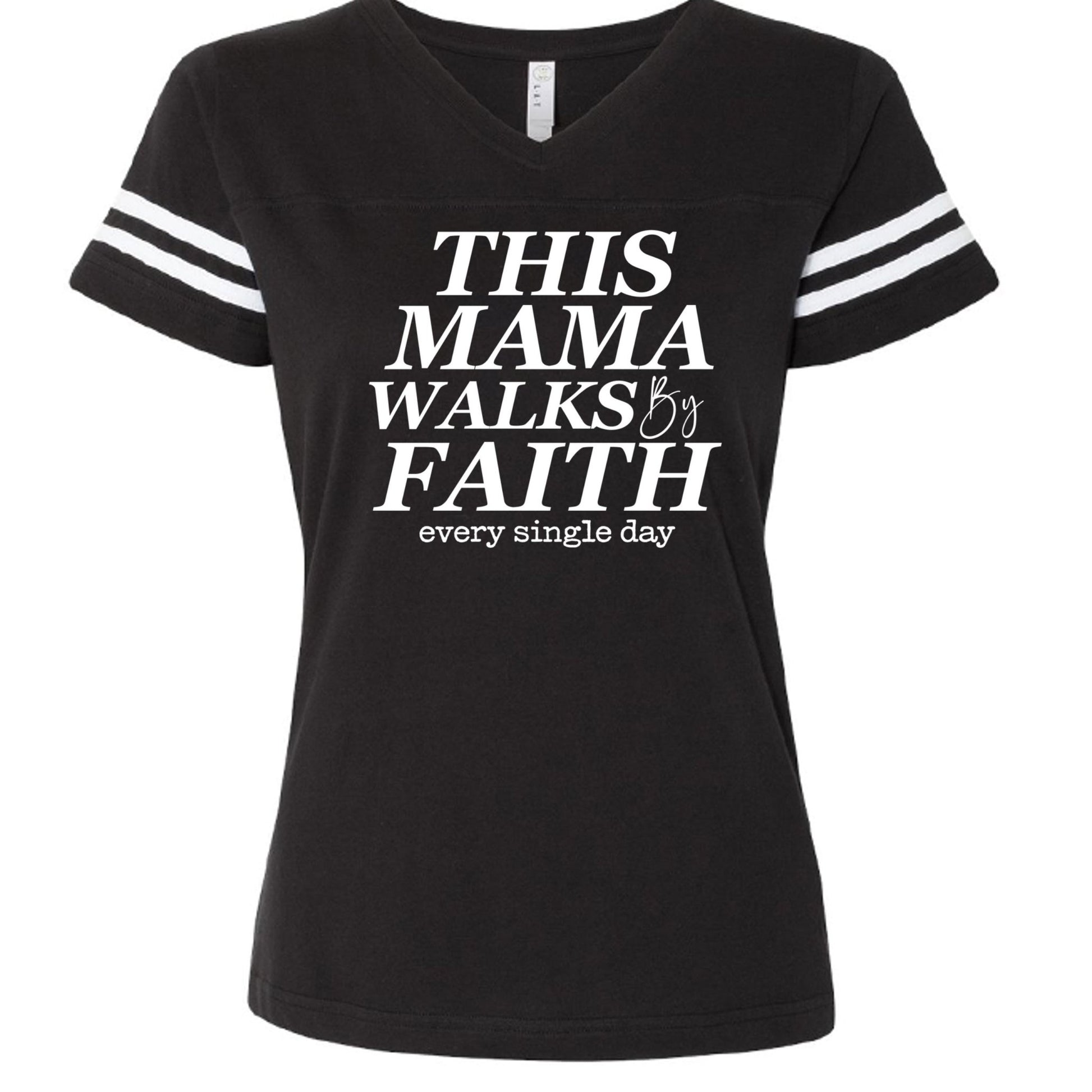 This Mama Walks By Faith Every Single Day Women's Christian Football T-shirt - ClaimedbyGodDesigns