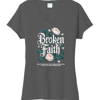 Broken Faith Women's Christian V - neck T-shirt - ClaimedbyGodDesigns
