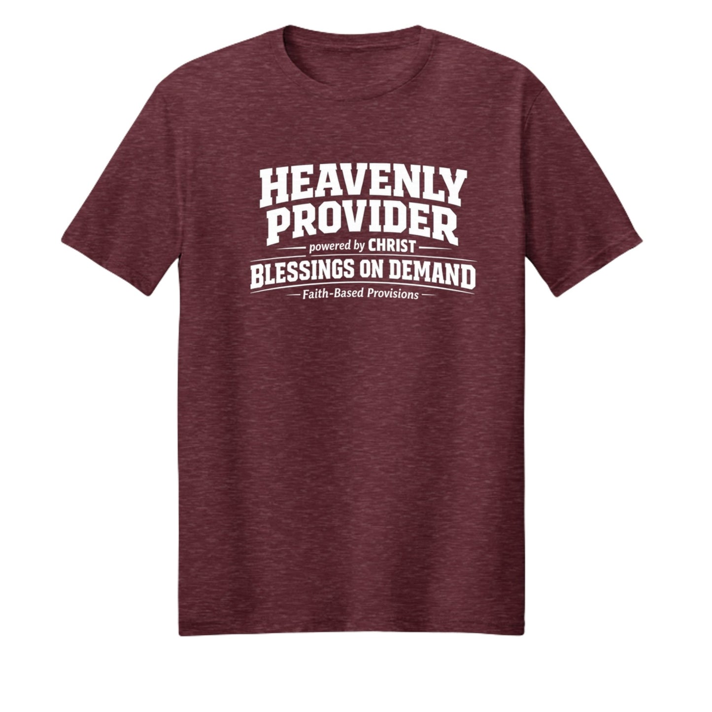 Heavenly Provider Faith T‑Shirt for Dads – Powered by Christ Father’s Day Gift - ClaimedbyGodDesigns