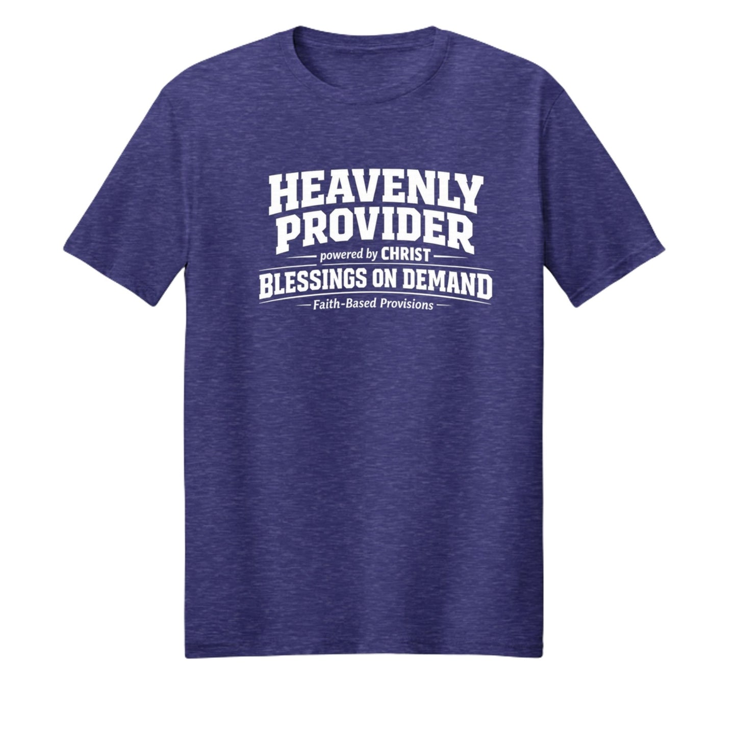 Heavenly Provider Faith T‑Shirt for Dads – Powered by Christ Father’s Day Gift - ClaimedbyGodDesigns
