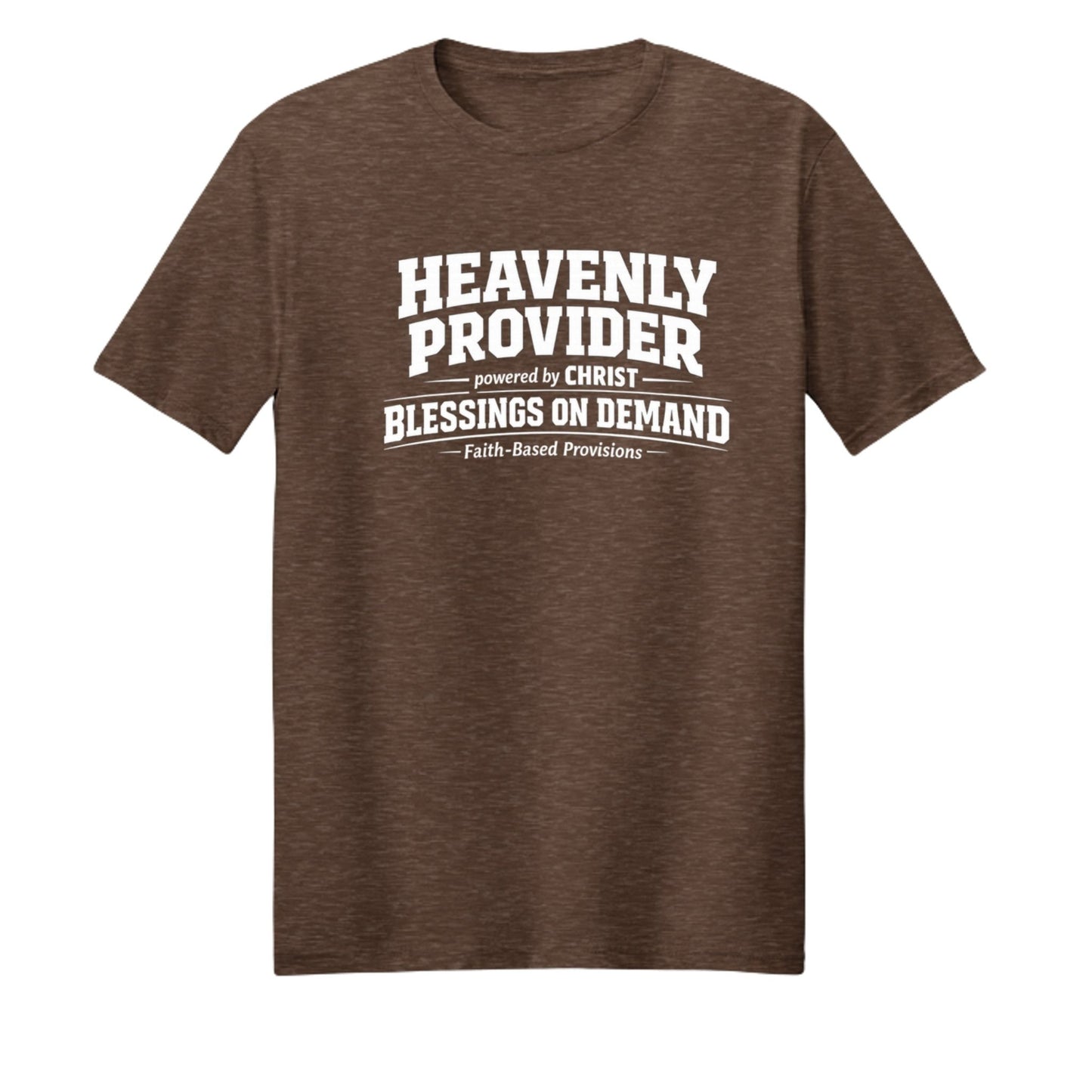 Heavenly Provider Faith T‑Shirt for Dads – Powered by Christ Father’s Day Gift - ClaimedbyGodDesigns