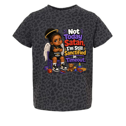 Not Today Satan I'm Still Sanctified In Time Out Toddler Christian T-shirt - ClaimedbyGodDesigns