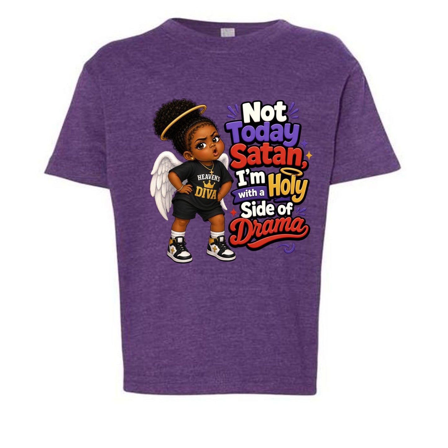 Not Today Satan I'm Holy With A Side Of Drama Toddler Christian T-shirt - ClaimedbyGodDesigns