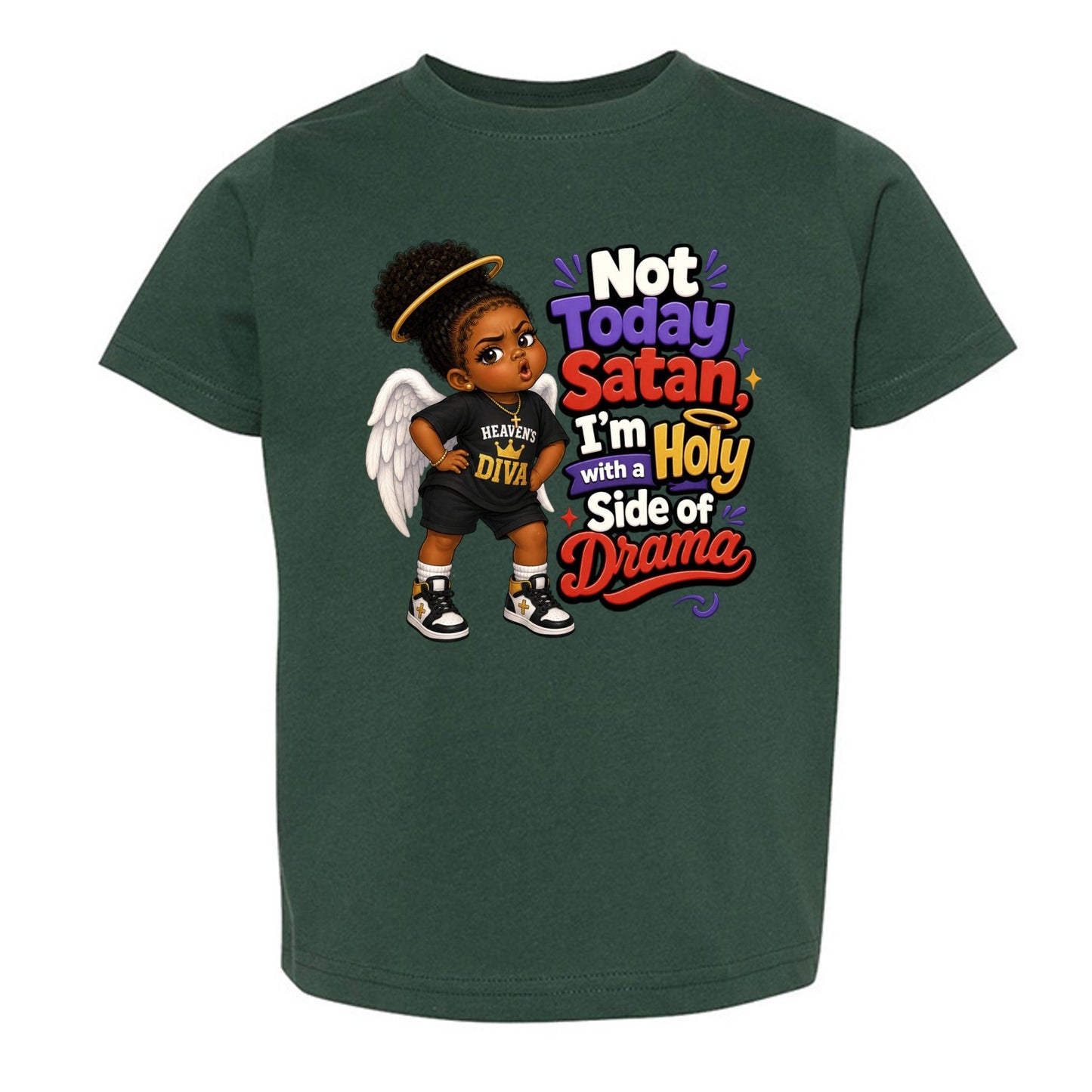 Not Today Satan I'm Holy With A Side Of Drama Toddler Christian T-shirt - ClaimedbyGodDesigns