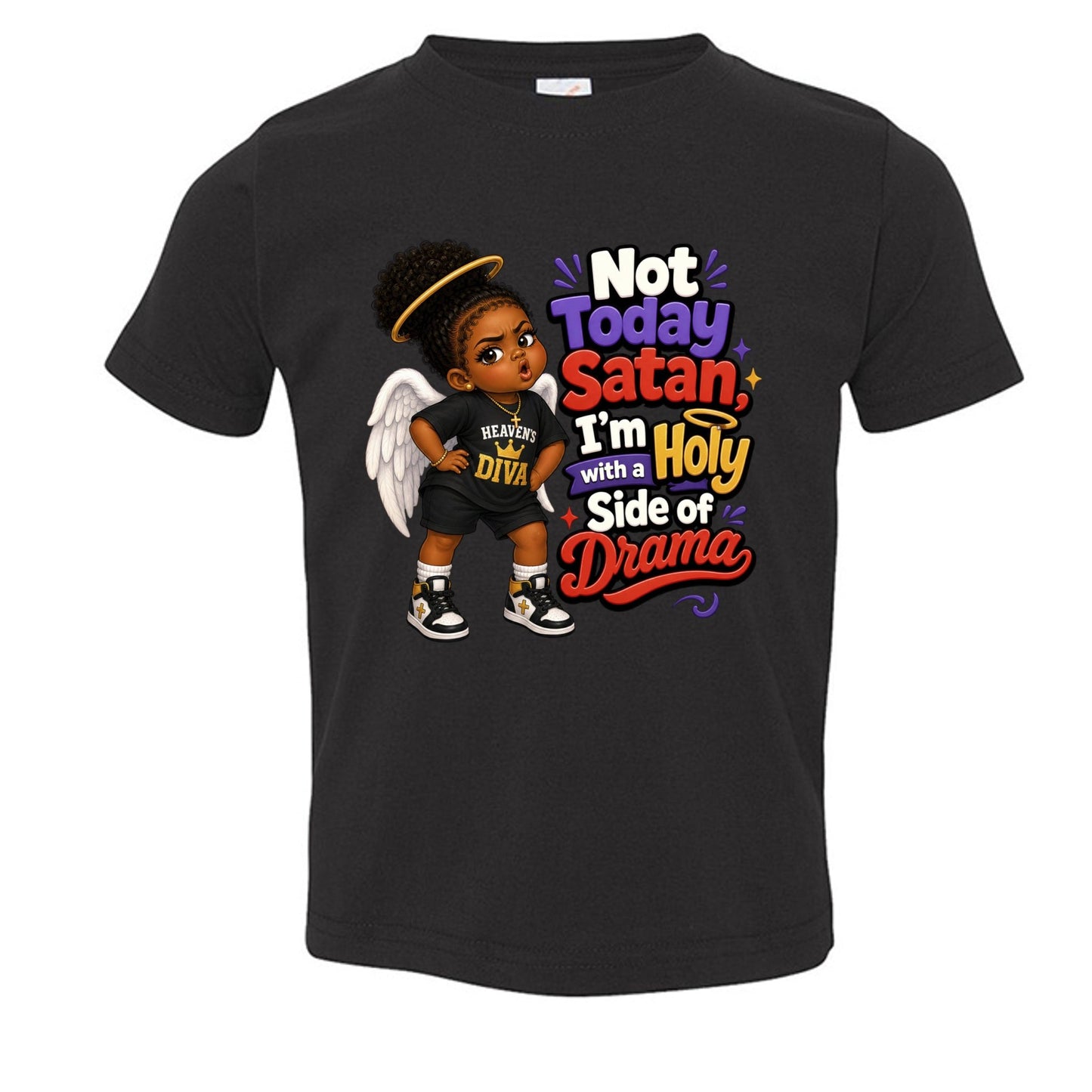 Not Today Satan I'm Holy With A Side Of Drama Toddler Christian T-shirt - ClaimedbyGodDesigns