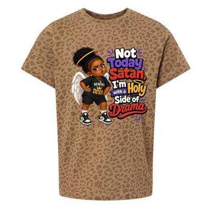 Not Today Satan I'm Holy With A Side Of Drama Toddler Christian T-shirt - ClaimedbyGodDesigns