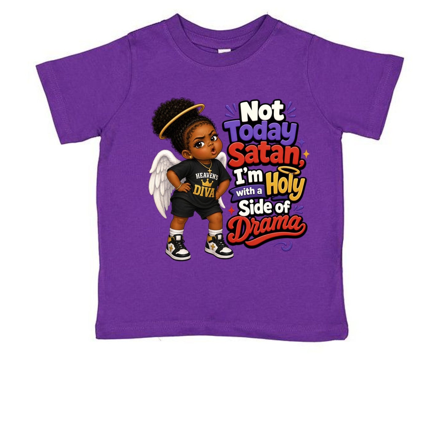 Not Today Satan I'm Holy With A Side Of Drama Toddler Christian T-shirt - ClaimedbyGodDesigns
