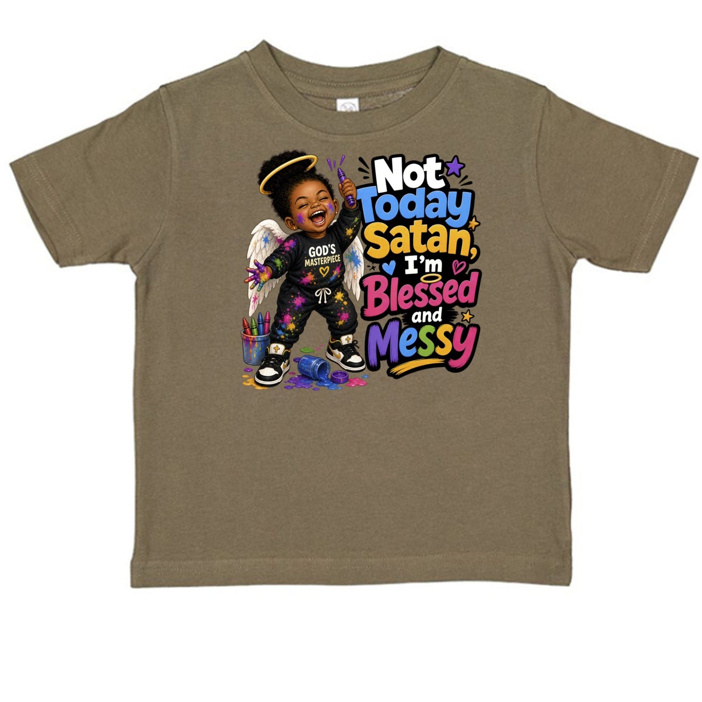 Not Today Satan I'm Blessed And Messy Toddler Christian T-shirt - ClaimedbyGodDesigns