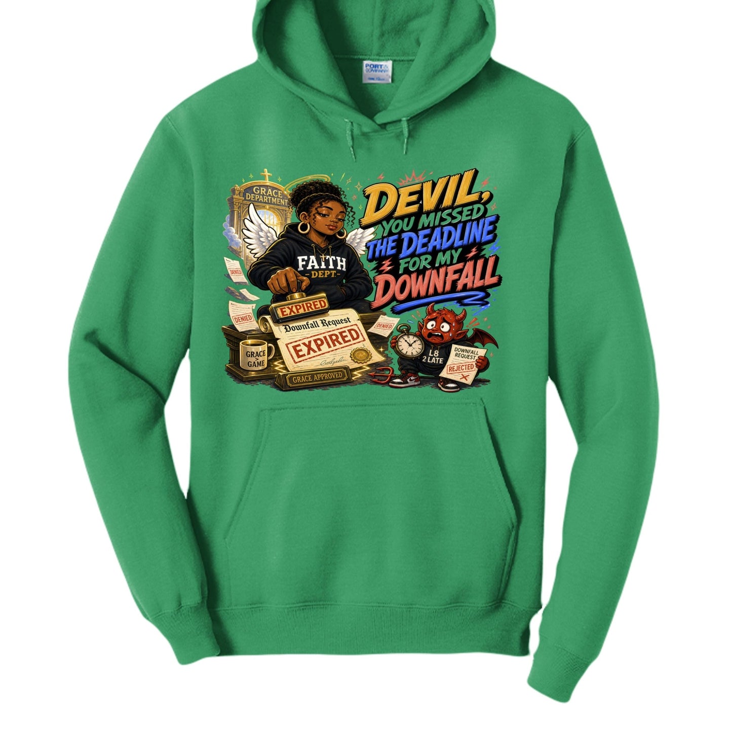Devil You Missed The Deadline For My Downfall Women's Christian Pullover Hooded Sweatshirt - ClaimedbyGodDesigns