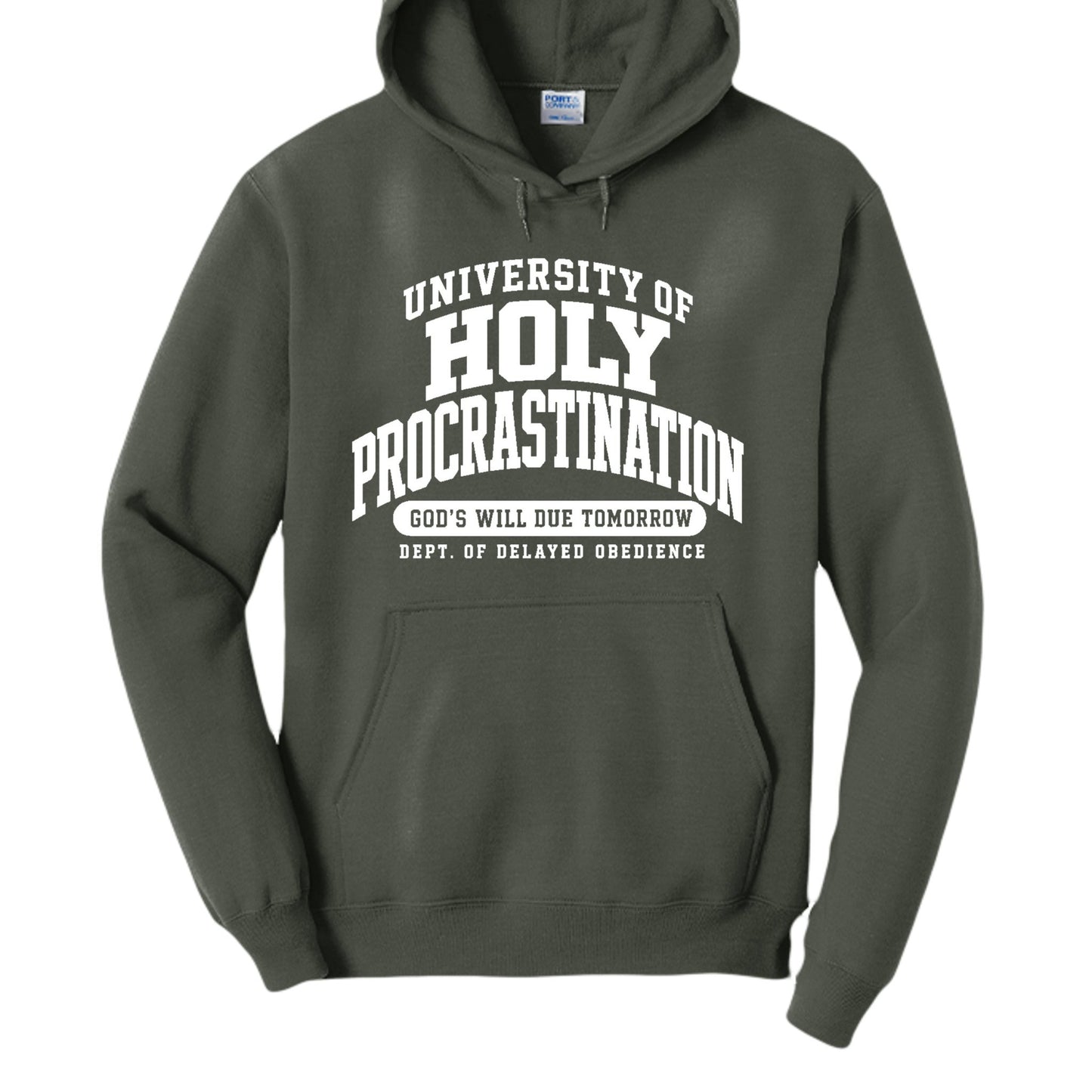 University of Holy Procrastination Funny Christian University Pullover Hooded Sweatshirt - ClaimedbyGodDesigns