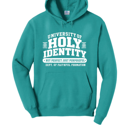 University Of Holy Identity Funny Christian University Pullover Hooded Sweatshirt - ClaimedbyGodDesigns