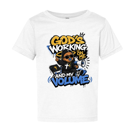 God's Working On Me And My Volume Baby Christian T-shirt - ClaimedbyGodDesigns