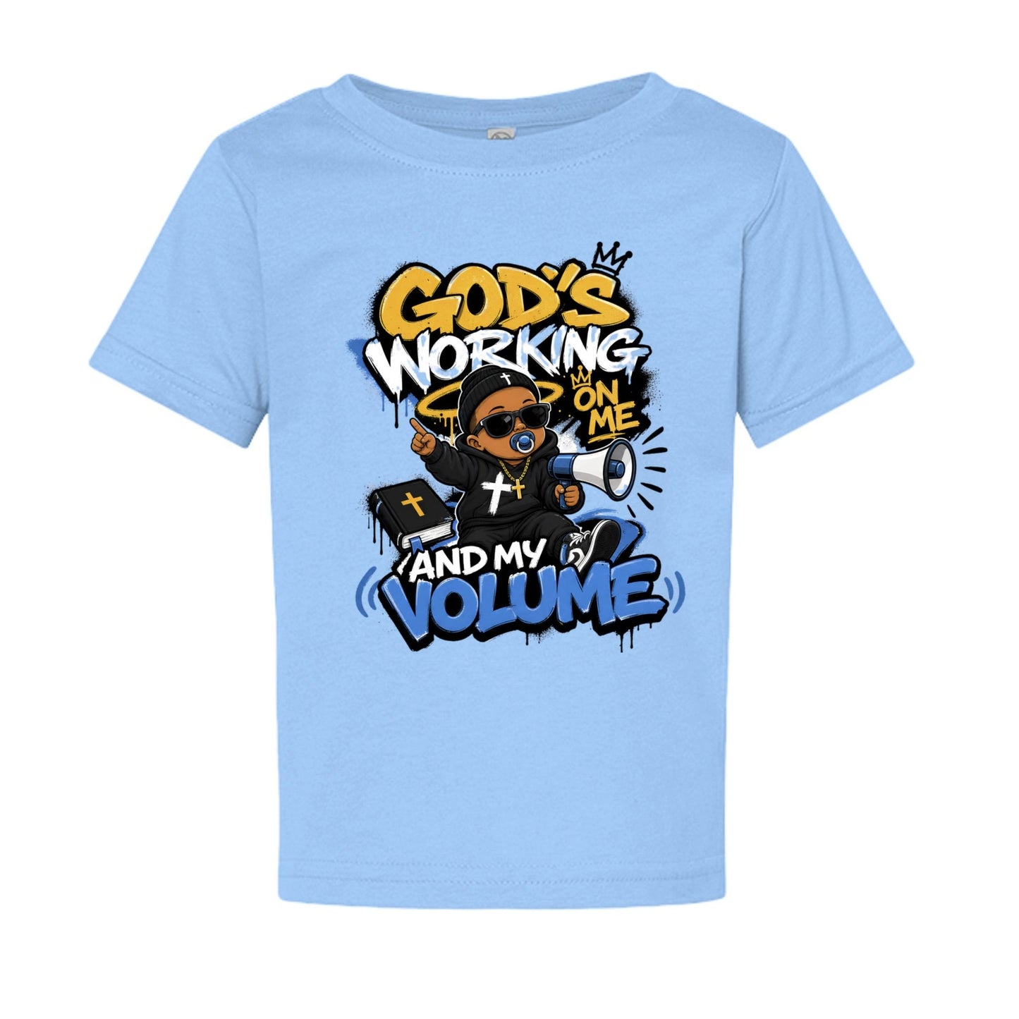 God's Working On Me And My Volume Baby Christian T-shirt - ClaimedbyGodDesigns