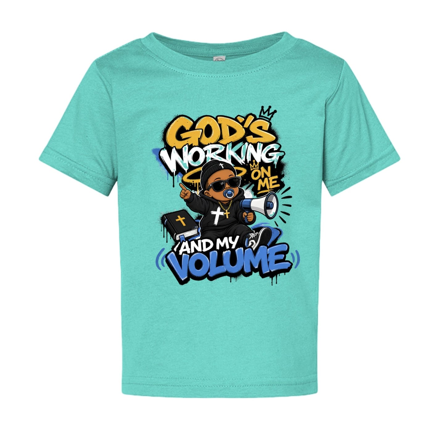 God's Working On Me And My Volume Baby Christian T-shirt - ClaimedbyGodDesigns