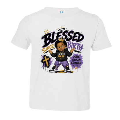 Blessed Since Birth Toddler Christian T-shirt - ClaimedbyGodDesigns