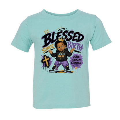 Blessed Since Birth Toddler Christian T-shirt - ClaimedbyGodDesigns