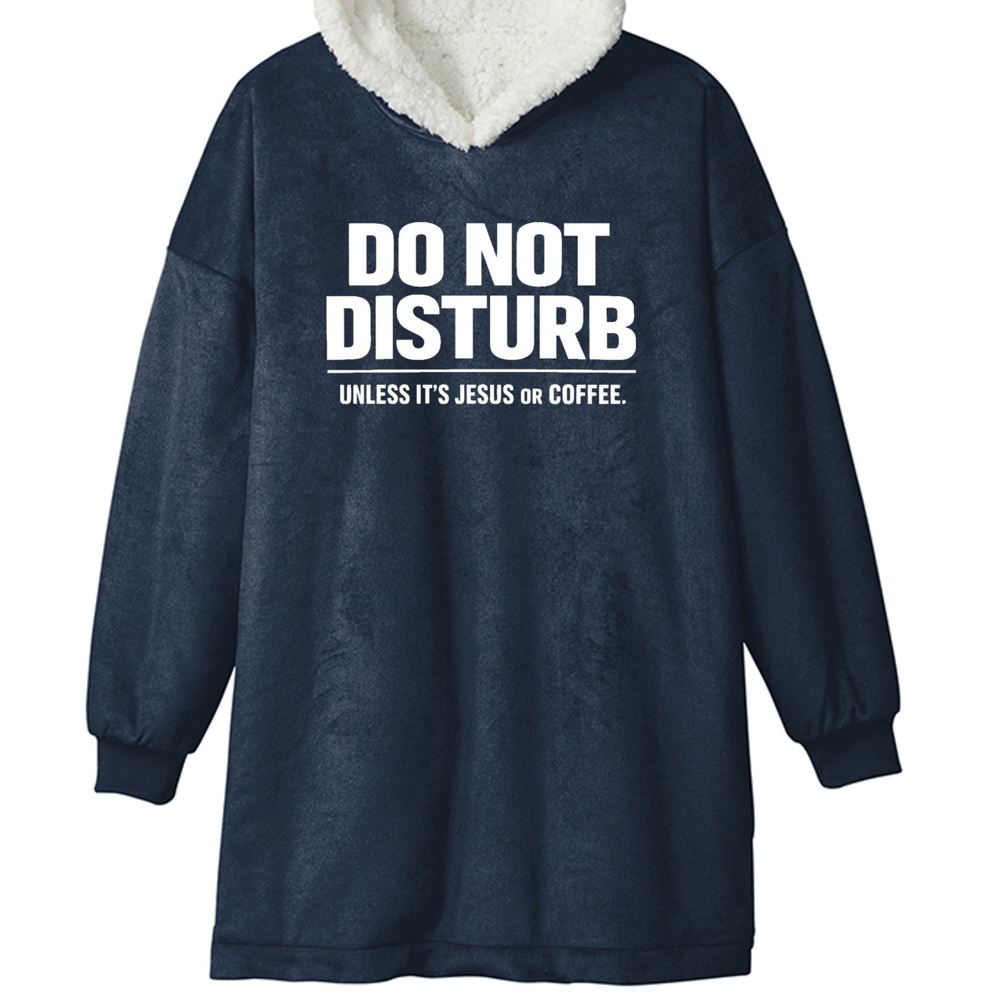 Do Not Disturb Unless It's Jesus Or Coffee Funny Premium Christian Wearable Blanket - ClaimedbyGodDesigns
